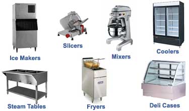 ice makers, slicers, mixers, coolers, steam tables, fryers, deli cases